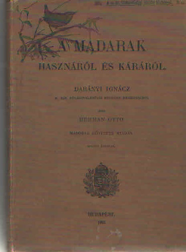 A madarak haszn�r�l �s k�r�r�l