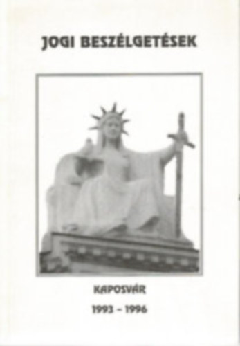 Jogi beszlgetsek (Kaposvr 1993-1996)