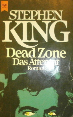 Stephen King - Dead Zone - Das Attentat