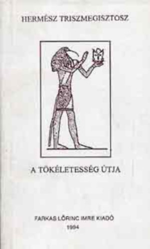 A t�k�letess�g �tja (Herm�sz)