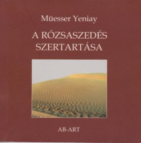A rzsaszeds szertartsa