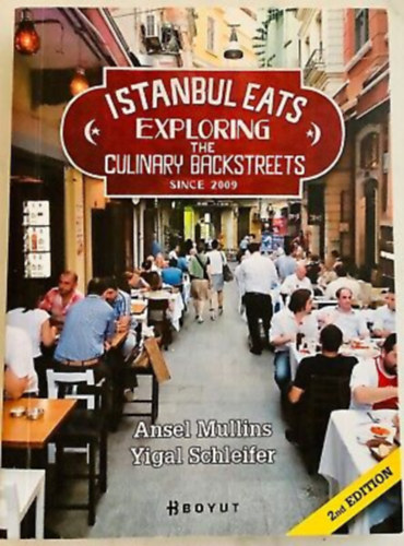 Istanbul Eats: Exploring the Culinary Backstreets