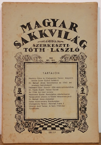 Tth Lszl  (szerk.) - Magyar sakkvilg 1945. mjus-augusztus (XXX. vf. 5-8. szm)