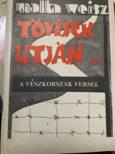 T�visek �tj�n - A v�szkorszak versei
