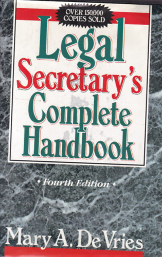 Legal Secretary's Complete Handbook (Jogi kziknyv - angol nyelv)