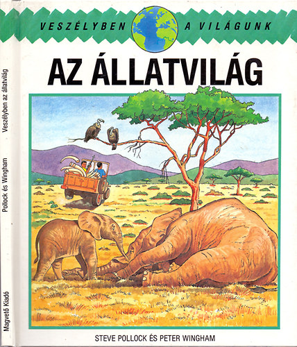 Veszlyben az llatvilg