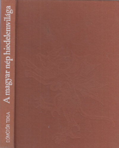 A magyar n�p hiedelemvil�ga
