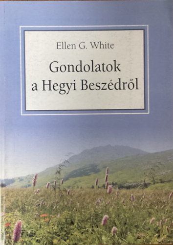 Gondolatok a Hegyi Besz�dr�l