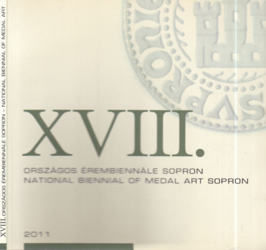 XVIII. Orsz�gos �rembienn�le Sopron