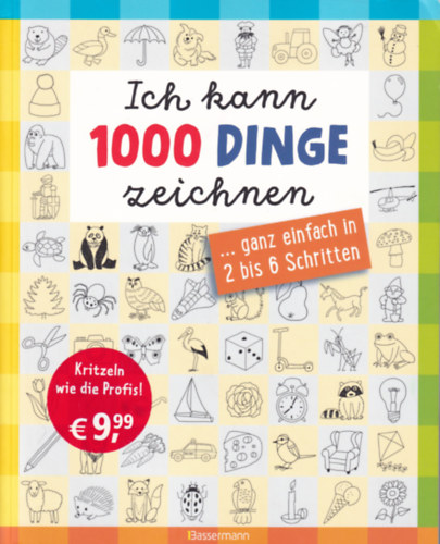 Norbert Pautner - Ich kann 1000 Dinge zeichnen ... ganz einfach in 2 bis 6 Schritten