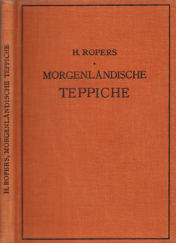 Ropers; Schulze - Morgenlandische teppiche