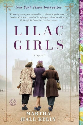 Martha Hall Kelly - Lilac Girls