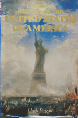 The Longman History of the United States of America