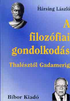 A filozfiai gondolkods Thalsztl Gadamerig