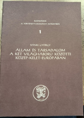 �llam �s t�rsadalom a k�t vil�gh�bor� k�z�tti K�z�p-Kelet-Eur�p�ban