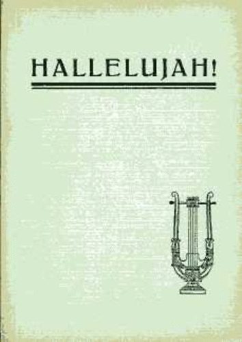 Hallelujah! - Evangliumi nekek gyjtemnye