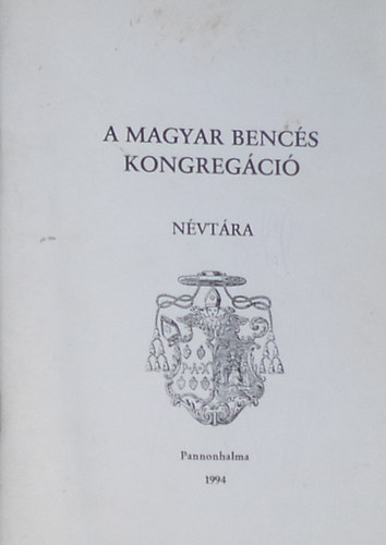 A Magyar Bencs Kongregci nvtra