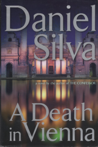 Daniel Silva Silva - A Death in Vienna