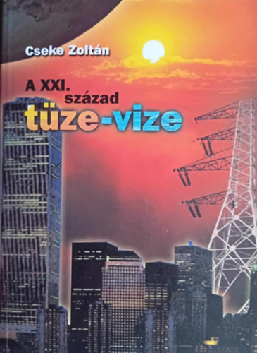 A XXI. szzad tze-vize