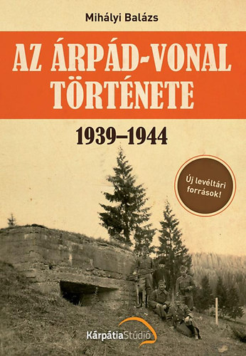 Az rpd-vonal trtnete 1939-1944