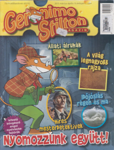 Geronimo Stilton magazin 2013. mrcius-prilis / II. vfolyam 2. szm (Nyomozzunk egytt!)