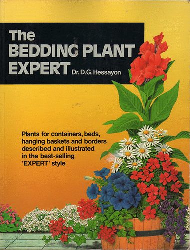 Dr. D.G. Hessayon - The Bedding Plant Expert