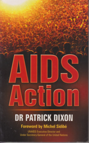 Dr Patrick Dixon - Aids Action
