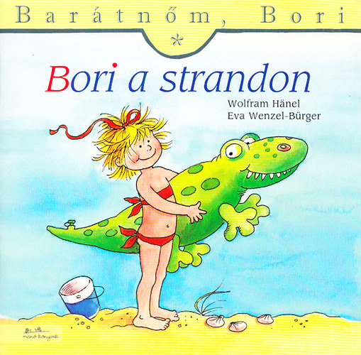 Eva Wenzel-Brger; Liane Schneider - Bori a strandon