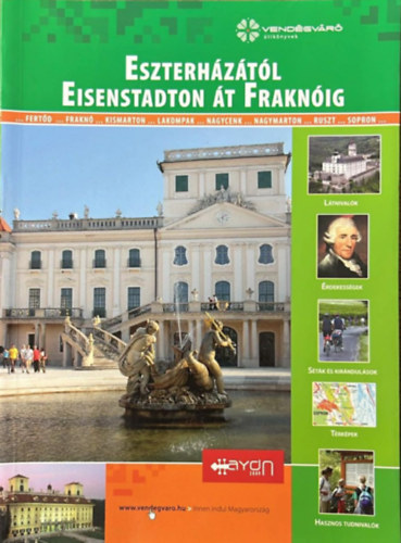 Eszterh�z�t�l Eisenstadton �t Frakn�ig