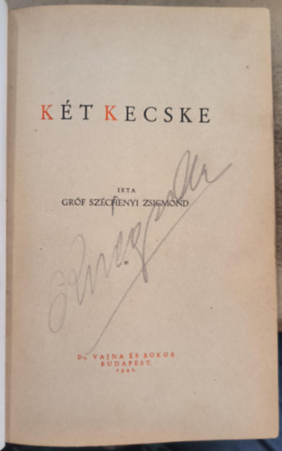 Gróf Széchenyi Zsigmond - Két kecske (I. kiadás)