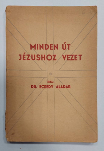 Minden t Jzushoz vezet