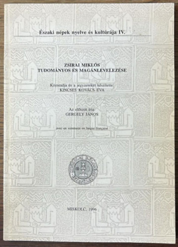 Zsirai Mikl�s tudom�nyos �s mag�nlevelez�se