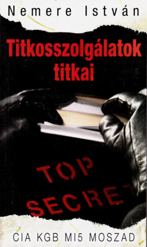 Titkosszolg�latok titkai