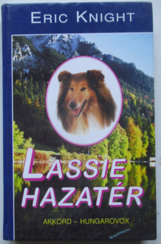 Eric Knight - Lassie hazat�r