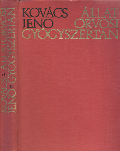 Kov�cs Jen� - �llatorvosi gy�gyszertan (3., �tdolgozott kiad�s)