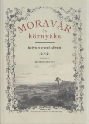 Keszegh Kristf - Moravr s krnyke (Helyismertet album) (reprint)