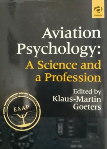 Aviation Psychology: A Science and a Profession