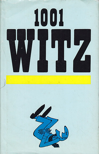 Rudolf Chowanetz - 1001 Witz