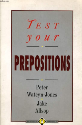 Test Your Prepositions (Penguin English Guides)