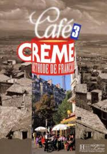 Caf� Creme 3. - Methode de Francias