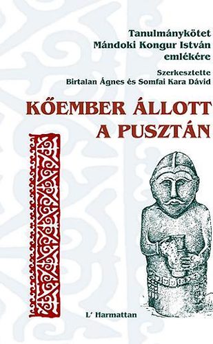 Kember llott a pusztn