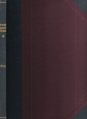 Az orvosi gyakorlat k�rd�sei 1932. (Az Orvosi hetilap mell�klete)