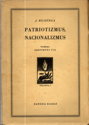 Johann Huizinga - Patriotizmus, nacionalizmus