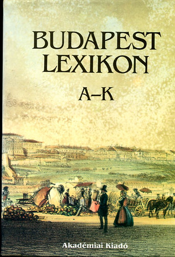 Budapest lexikon A-K