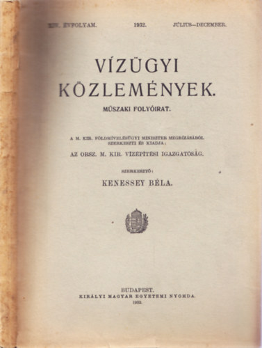 Kenessey Bla  (szerk.) - Vzgyi kzlemnyek. XIV. vfolyam. 1932. jlius-december.