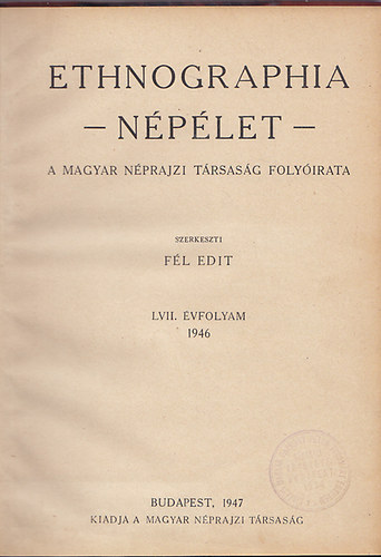 Ethnographia-Nplet- LVII. vfolyam 1-4.szm - 1946.