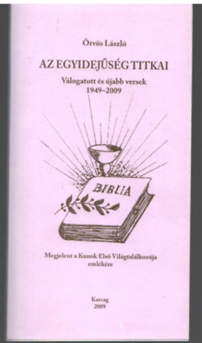 tvs Lszl - Az egyidejsg titkai - Vlogatott s jabb versek 1949-2009