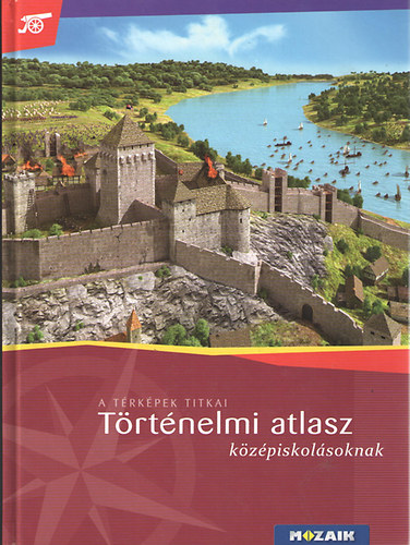 Kpes trtnelmi atlasz kzpiskolsoknak MS-4116U