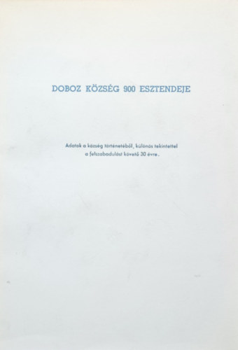 Doboz k�zs�g 900 esztendeje