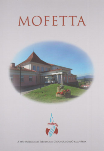 Mofetta - A Mtraderecskei Szndioxid Gygygzfrd kiadvnya